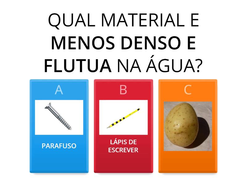DENSIDADE: PROPRIEDADES DOS MATERIAIS- 5º ANO II - Questionário
