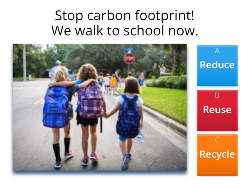 Reduce - Recycle - Reuse - Quiz