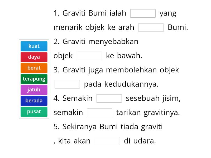 Graviti Bumi - Sains Tahun 4 - Lengkapkan Ayat