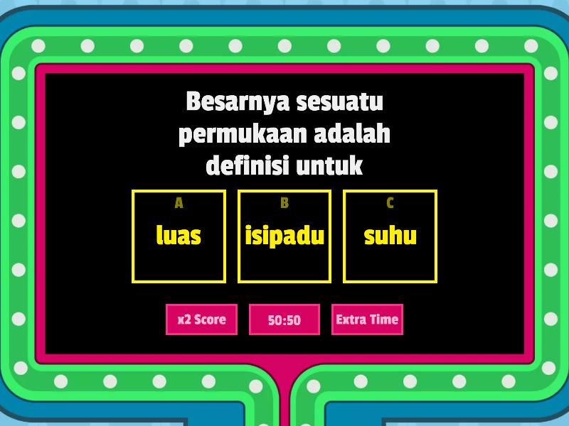 PENGUKURAN LUAS DAN ISIPADU SAINS TAHUN 3 - Gameshow Quiz