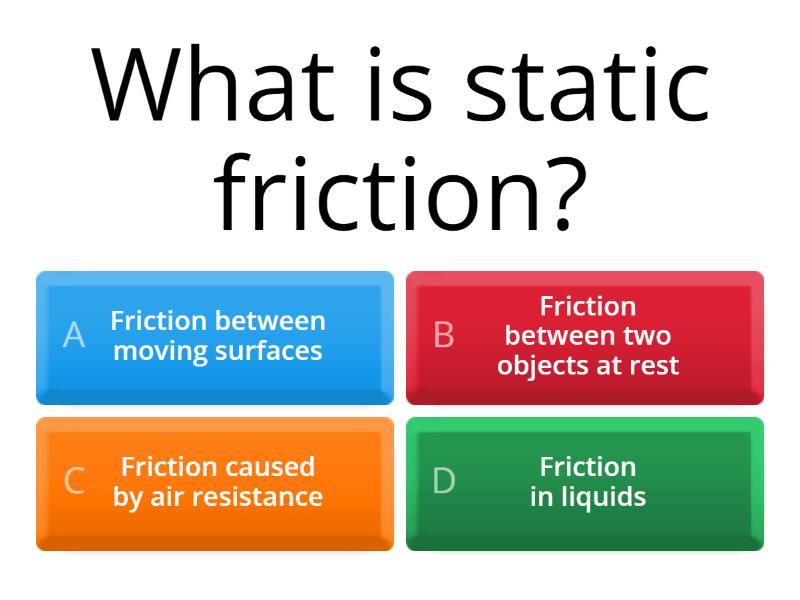 static friction - Quiz