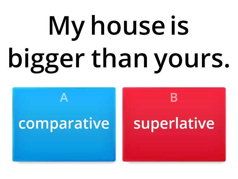 Comparative And Superlatives - Quiz