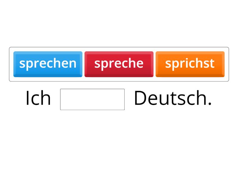 sprechen - Complete the sentence