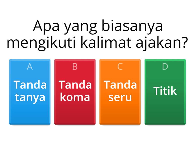 KUIS KALIMAT AJAKAN DAN IMBAUAN - Quiz