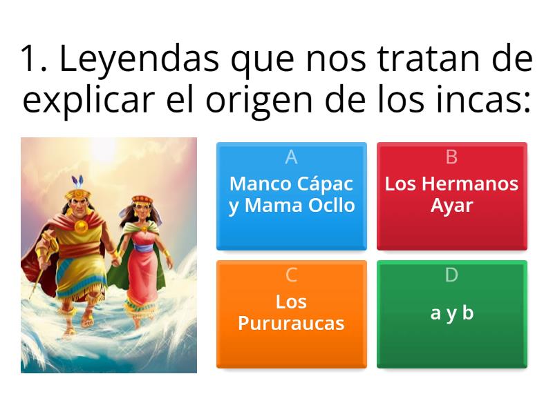 Origen De Los Incas - Quiz