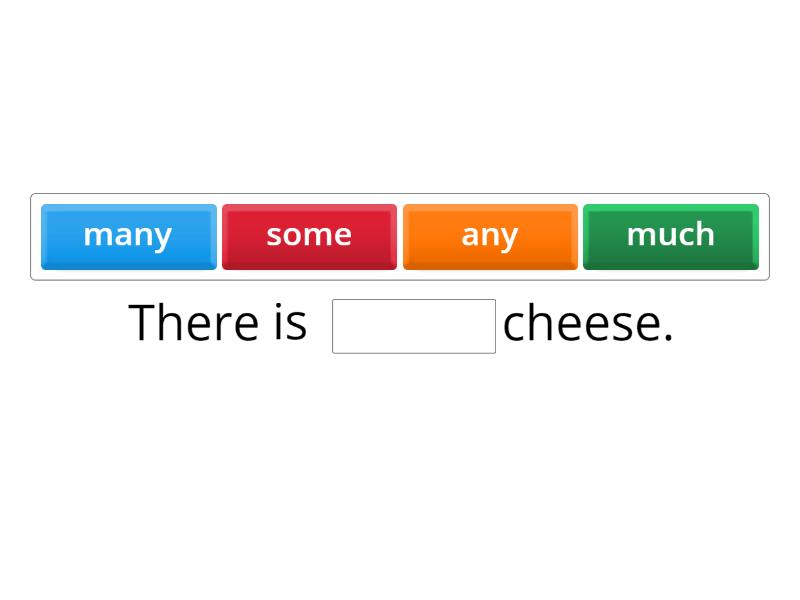 some, any, much, many - Complete the sentence