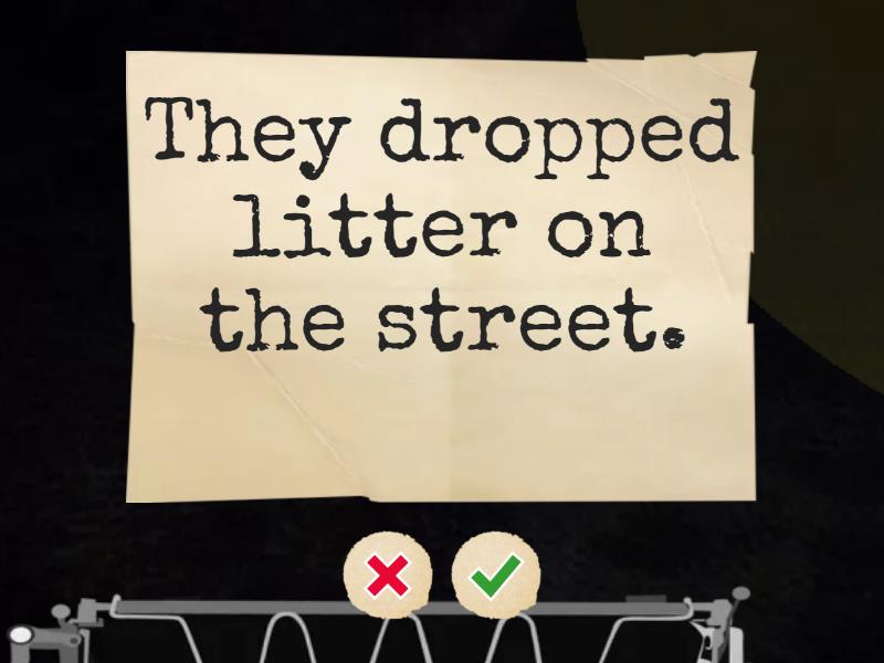 I dropped litter on the street. - Flash cards