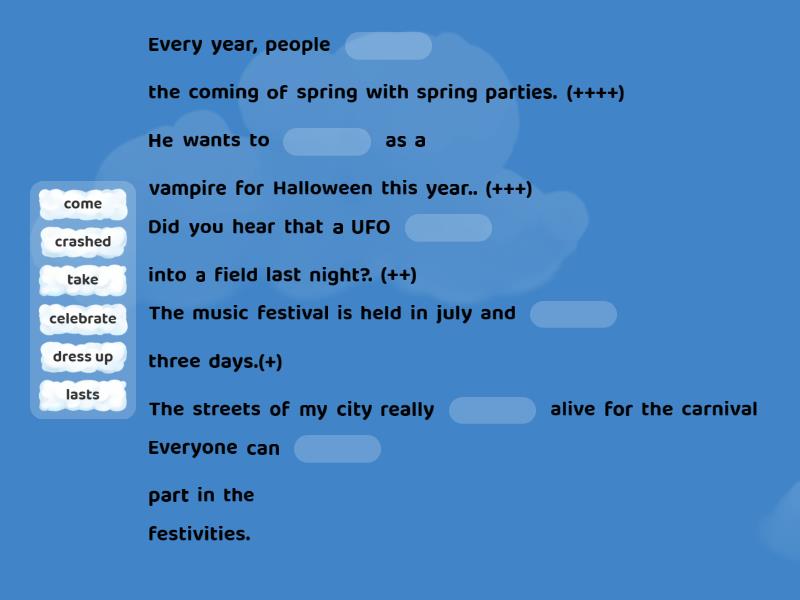 Complete the sentences with the words in the list. - Missing word