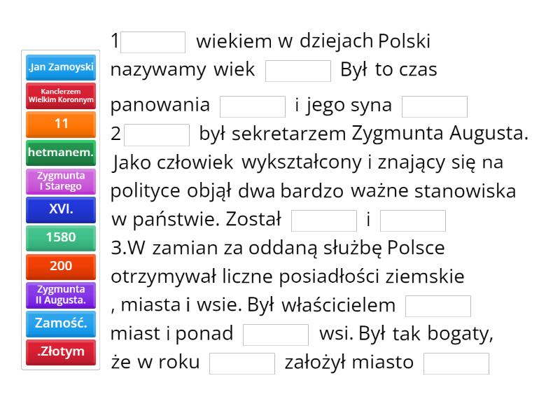 Jan Zamoyski I Złoty Wiek Polski. - Complete The Sentence