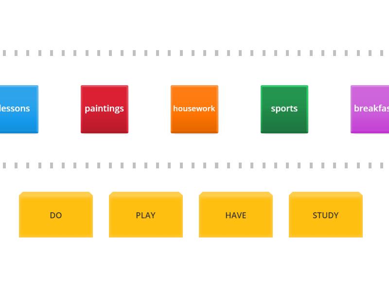 Unit 1_play, do, have, study - Speed sorting