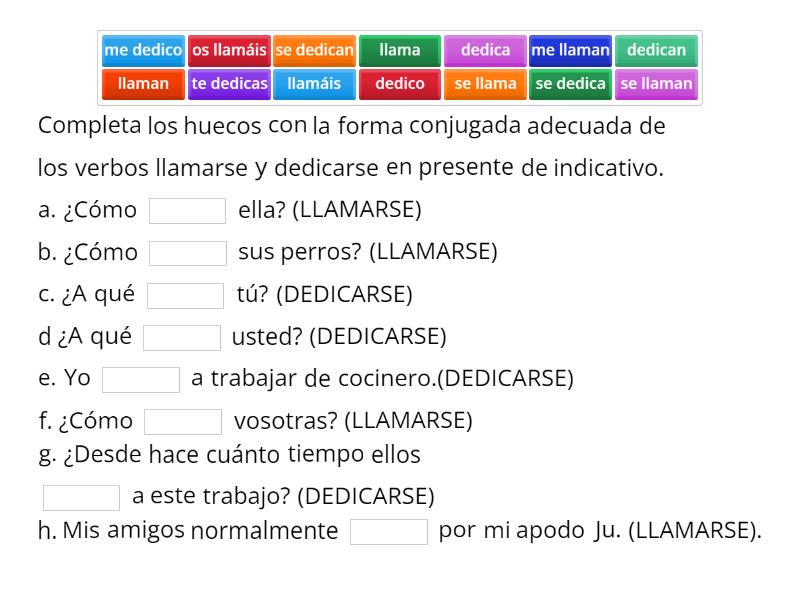 Los Verbos Llamarse Y Dedicarse En Presente Missing Word