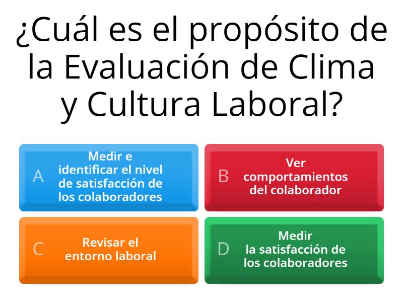 Evaluación De Clima Y Cultura Laboral 2023 Quiz