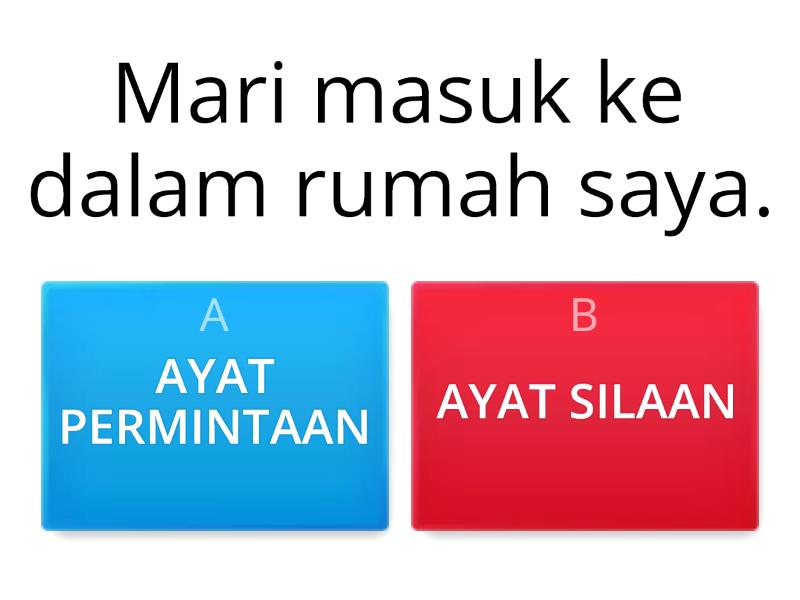 TENTUKAN AYAT BERIKUT ADALAH AYAT PERINTAH PERMINTAAN ATAU AYAT ...