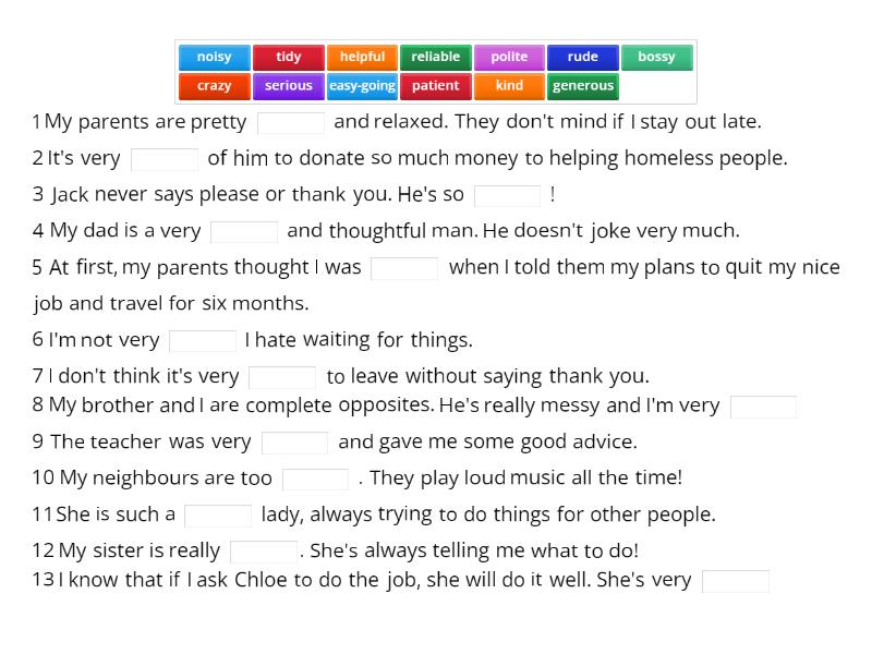 Adjectives Complete the sentence