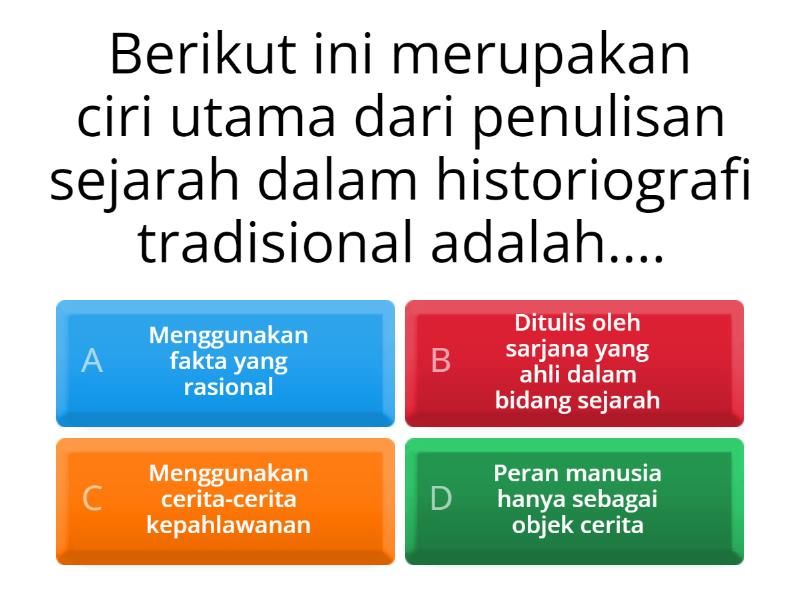 Asesmen Formatif -Penulisan Sejarah (Historiografi) - Cuestionario