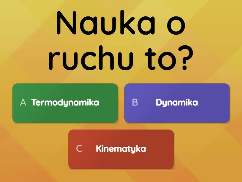 Jak Opisujemy Ruch Klasa 7 K Jak opisujemy ruch? - Cuestionario