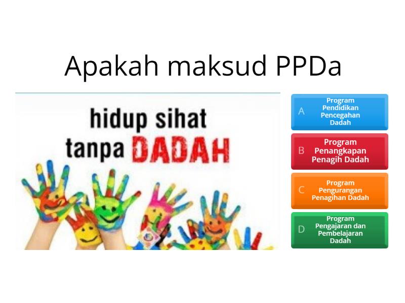 KUIZ PROGRAM PENDIDIKAN PENCEGAHAN DADAH PERINGKAT SEKOLAH SMJK CHONG ...