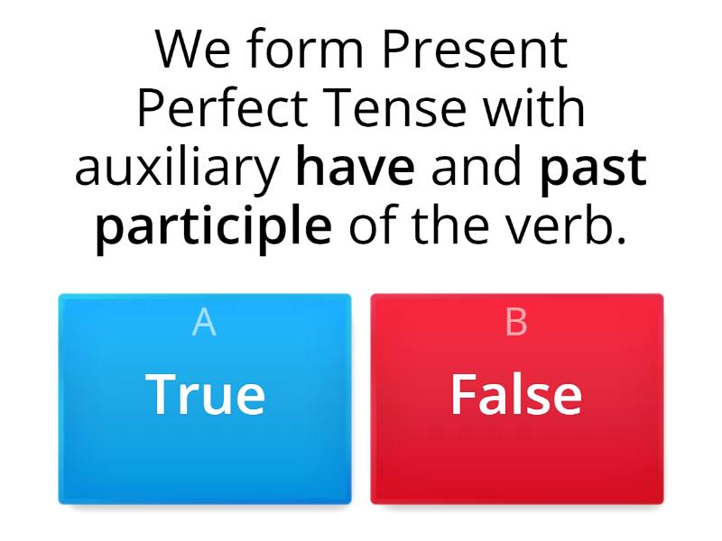 Present Perfect - Quiz