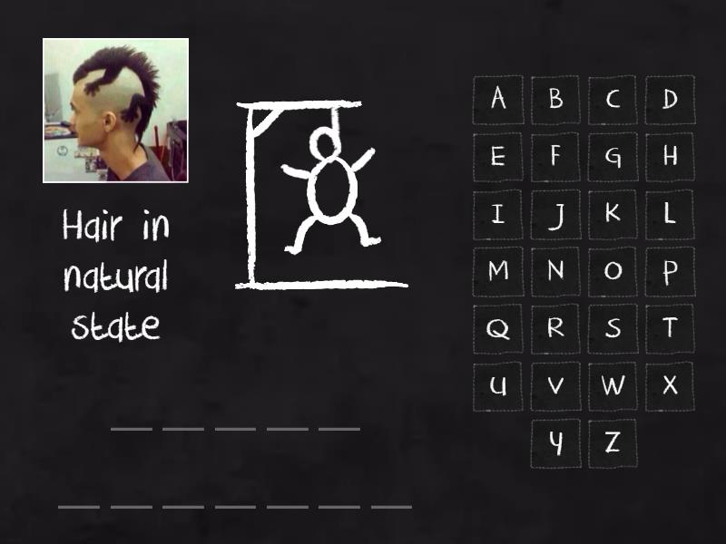 Art of dressing hair Hangman