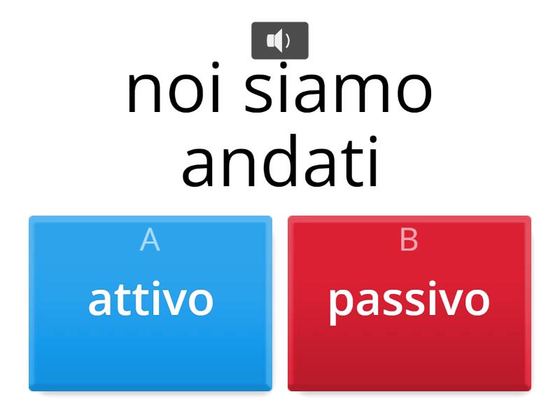 attivo o passivo? Cuestionario