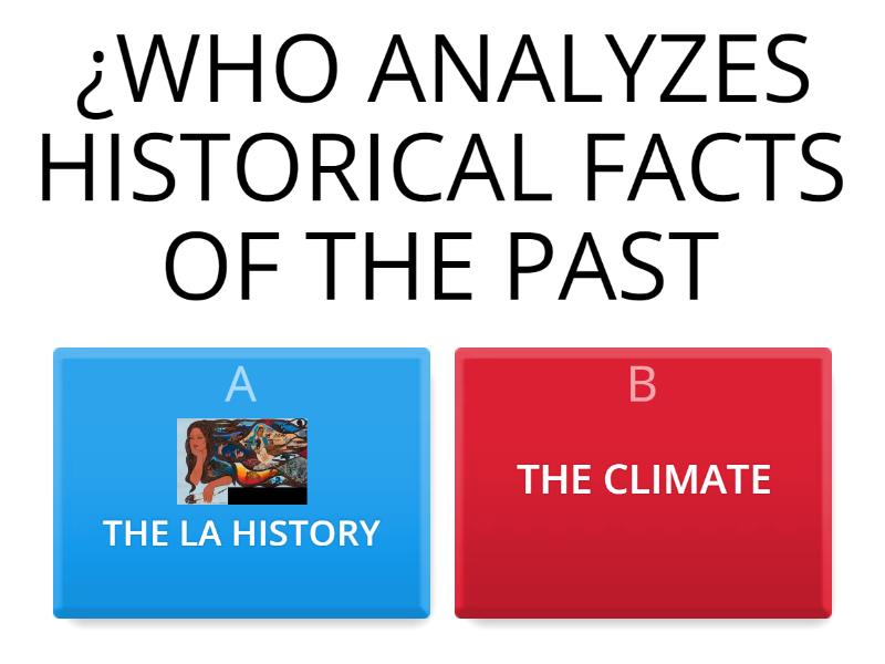 QUIZ BASED HISTORY METHODS AND SOURCES (PRIMARY/SECONDARY Cuestionario