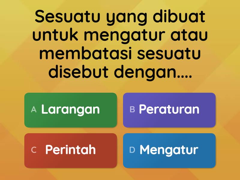 PERATURAN TERTULIS DAN PERATURAN TIDAK TERTULIS - Quiz