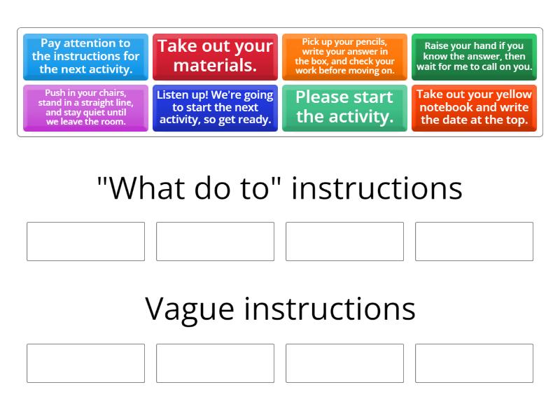 What to do - Clear instructions - Group sort
