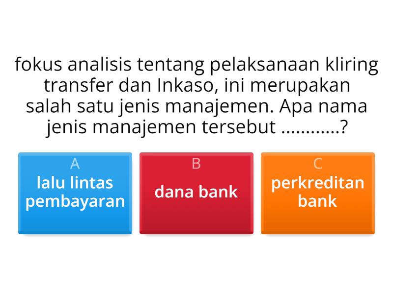 MANAJEMEN PERBANKAN - Quiz