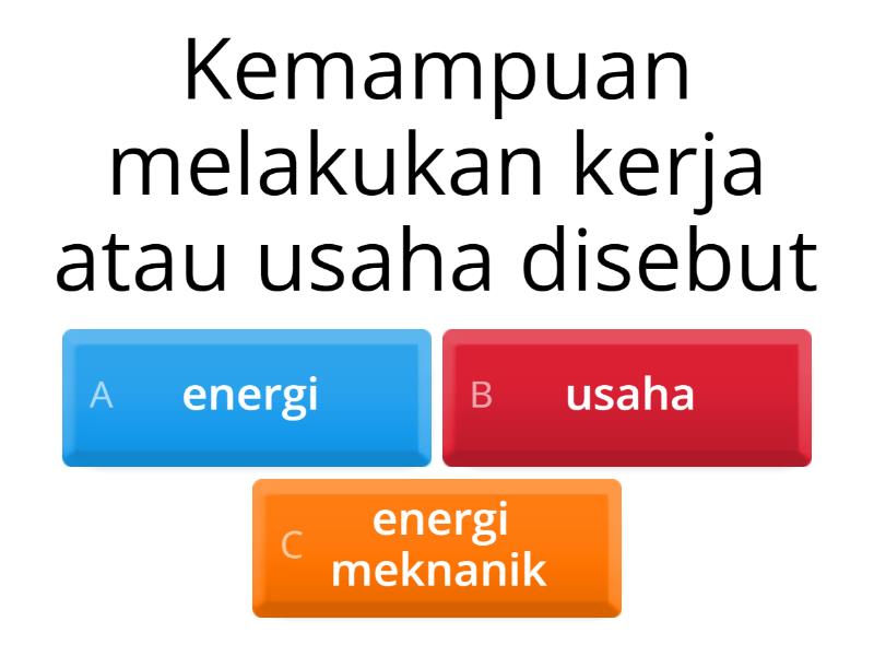 ENERGI DAN PERUBAHANNYA - Quiz