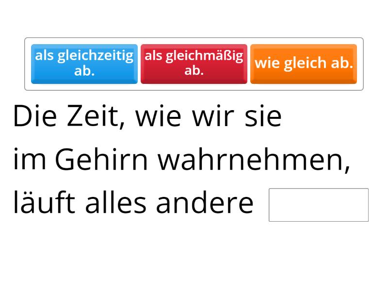 Text Wo ist die Zeit hin? Dokończ zdanie