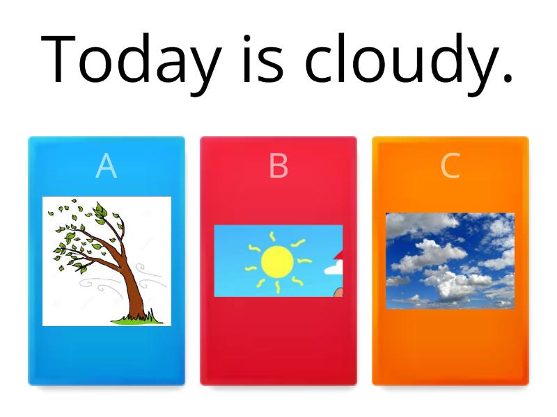 Sunny Rainy Cloudy Snowy Quiz