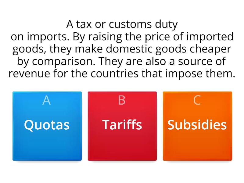 which of the following statements about trade barriers is true