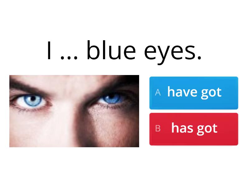 Shes got blue eyes