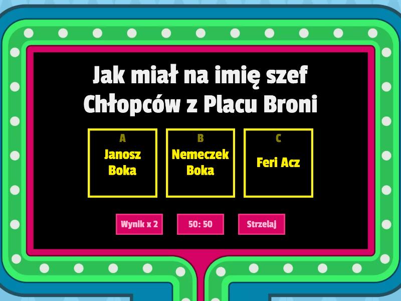 Quizy O Chłopcy Z Placu Broni Lektura Chłopcy z Placu Broni - Gameshow quiz