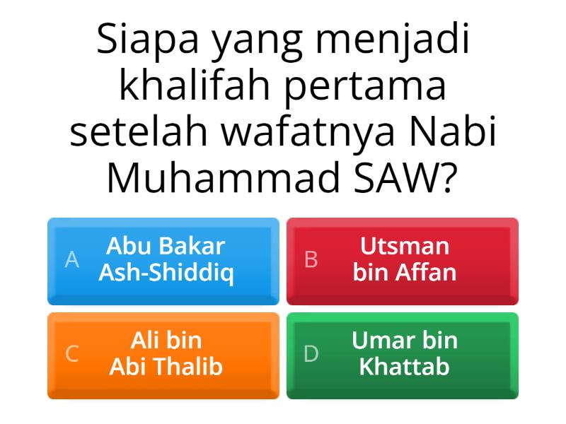 Peradaban Islam Pada Masa Khalifah Abu Bakar As-Shiddiq - Quiz