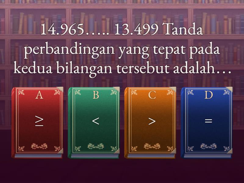 Membandingkan Dan Mengurutkan Bilangan Cacah Sampai 100.000 - Test