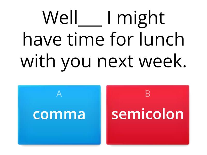 Commas And Semicolons - Quiz