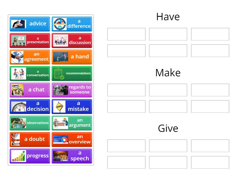 Collocations with make, have and give - Group sort