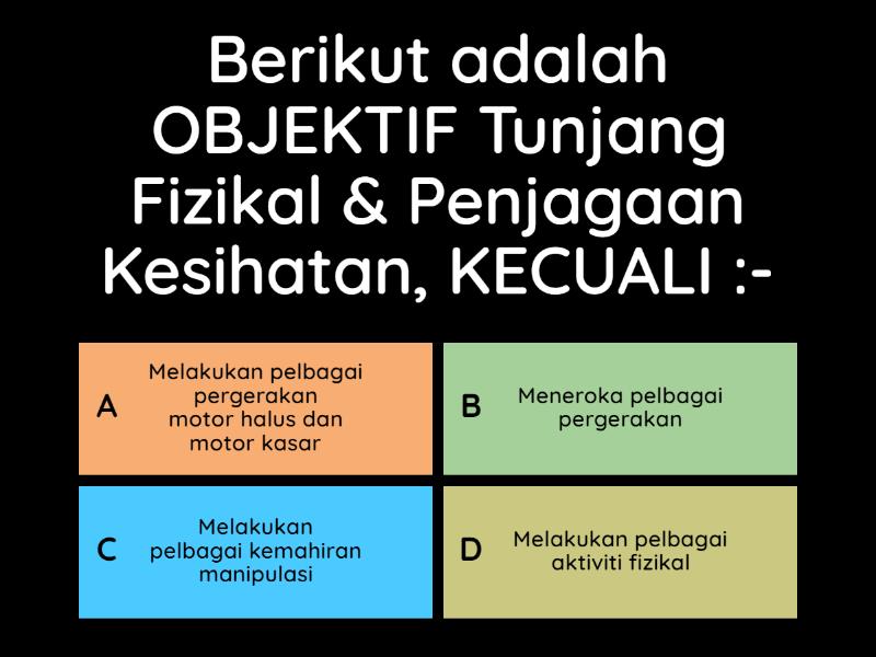 Kuiz Tunjang Perkembangan Fizikal Dan Estetika ( Fizikal Dan Penjagaan ...