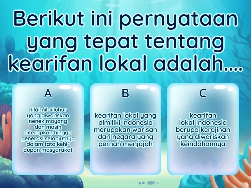 Ragam Budaya Dan Kearifan Lokal Daerah Fase B - Quiz