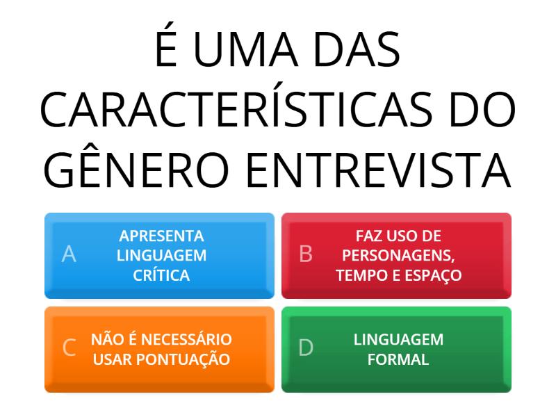 GÊNERO ENTREVISTA - Profª Ana Lucia - Quiz