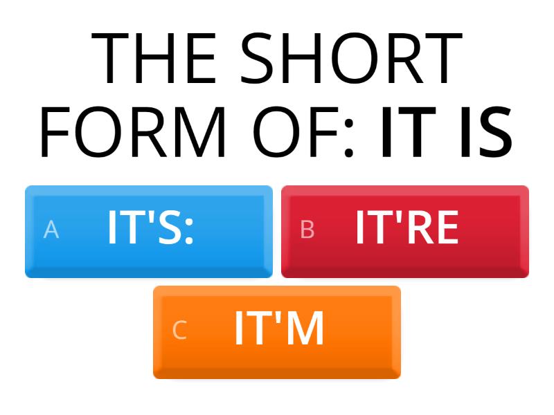 VERB TO BE (HE, SHE, IT - long or short form) - Quiz