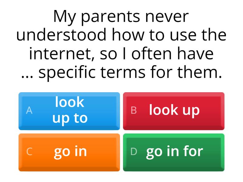 Intermediate Unit 1 Phrasal verbs - Quiz