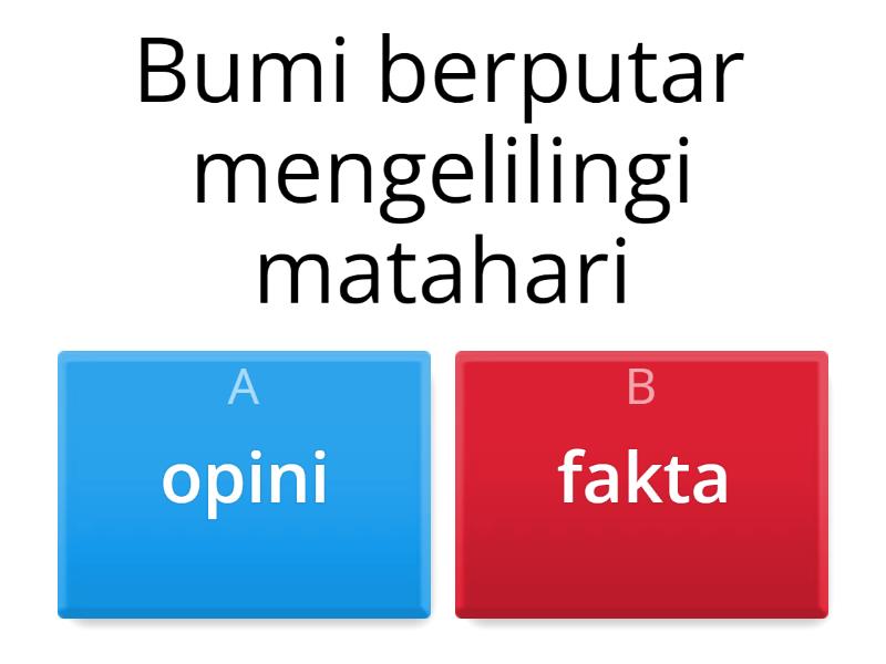 FAKTA ATAU OPINI - Quiz