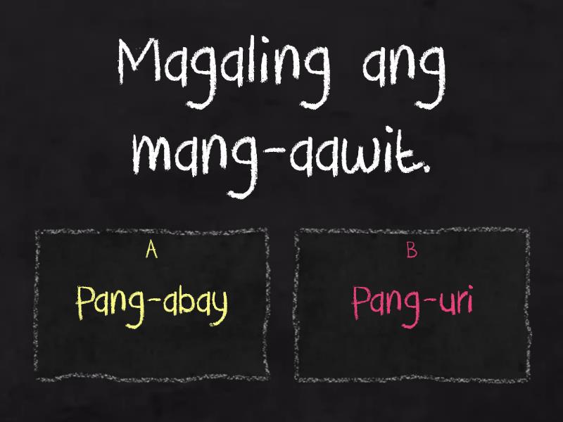 Pang-uri O Pang-abay - Quiz