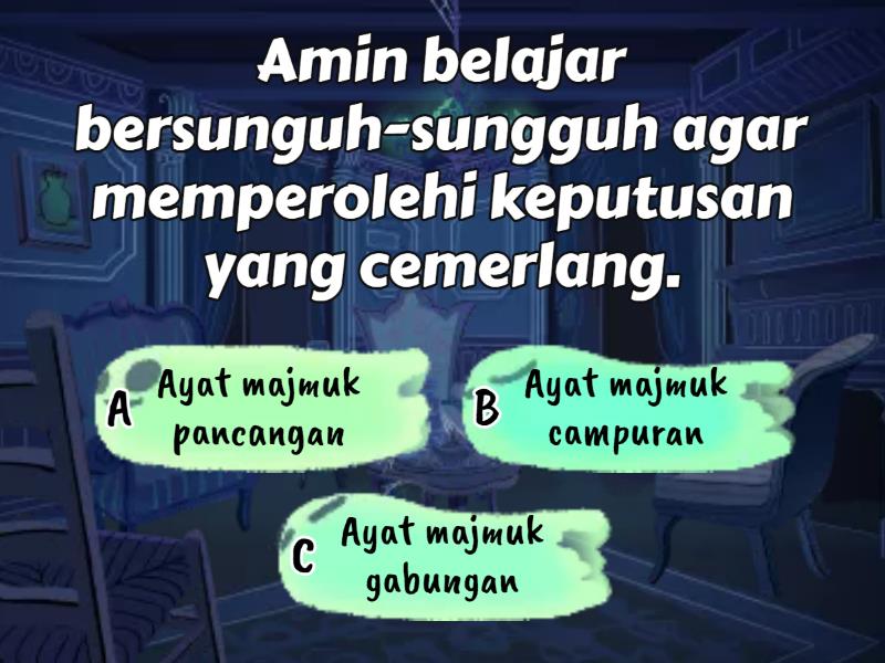 PILIH JENIS AYAT MAJMUK YANG BETUL - Quiz