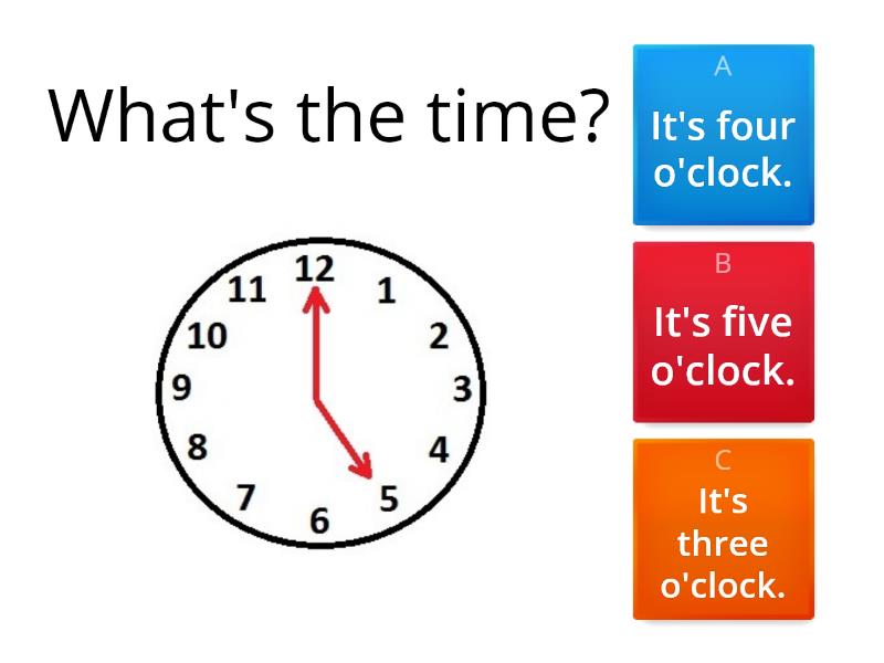 It s time o clock. Time o'Clock.
