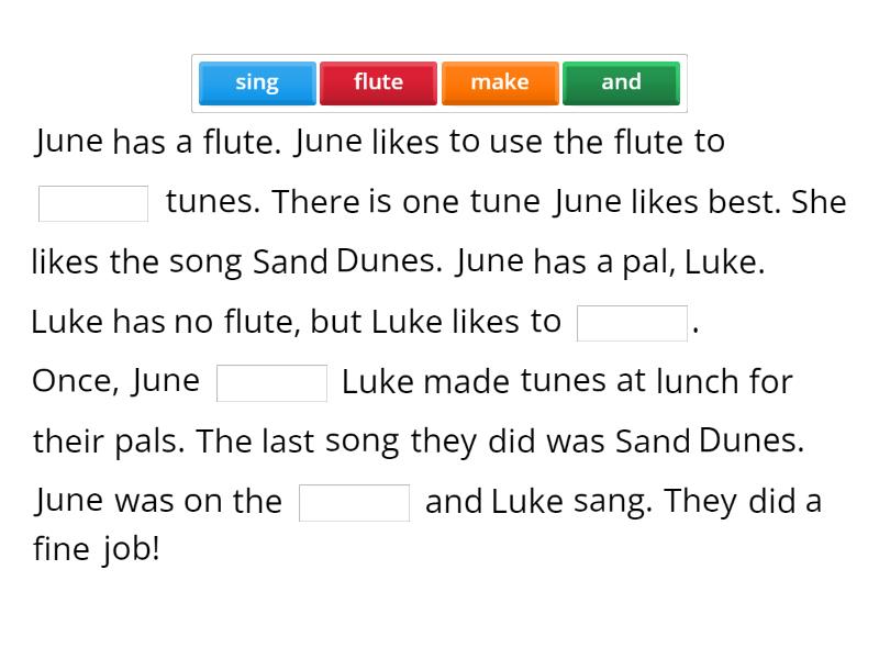 June's Flute Complete the sentence