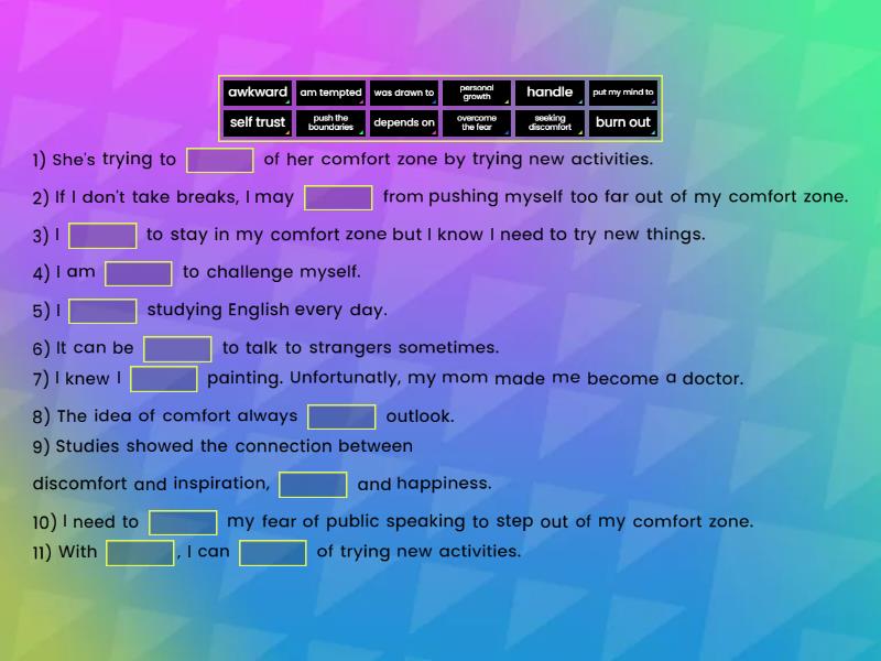 Comfort zone Complete the sentence