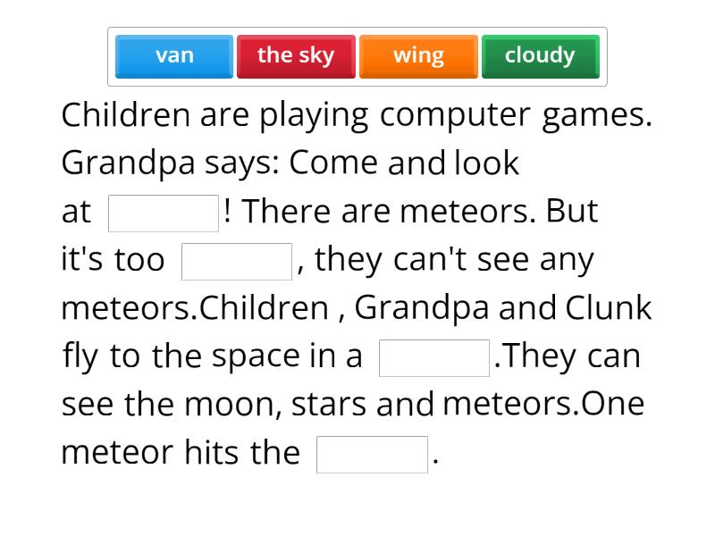 Clunk in the space - Complete the sentence